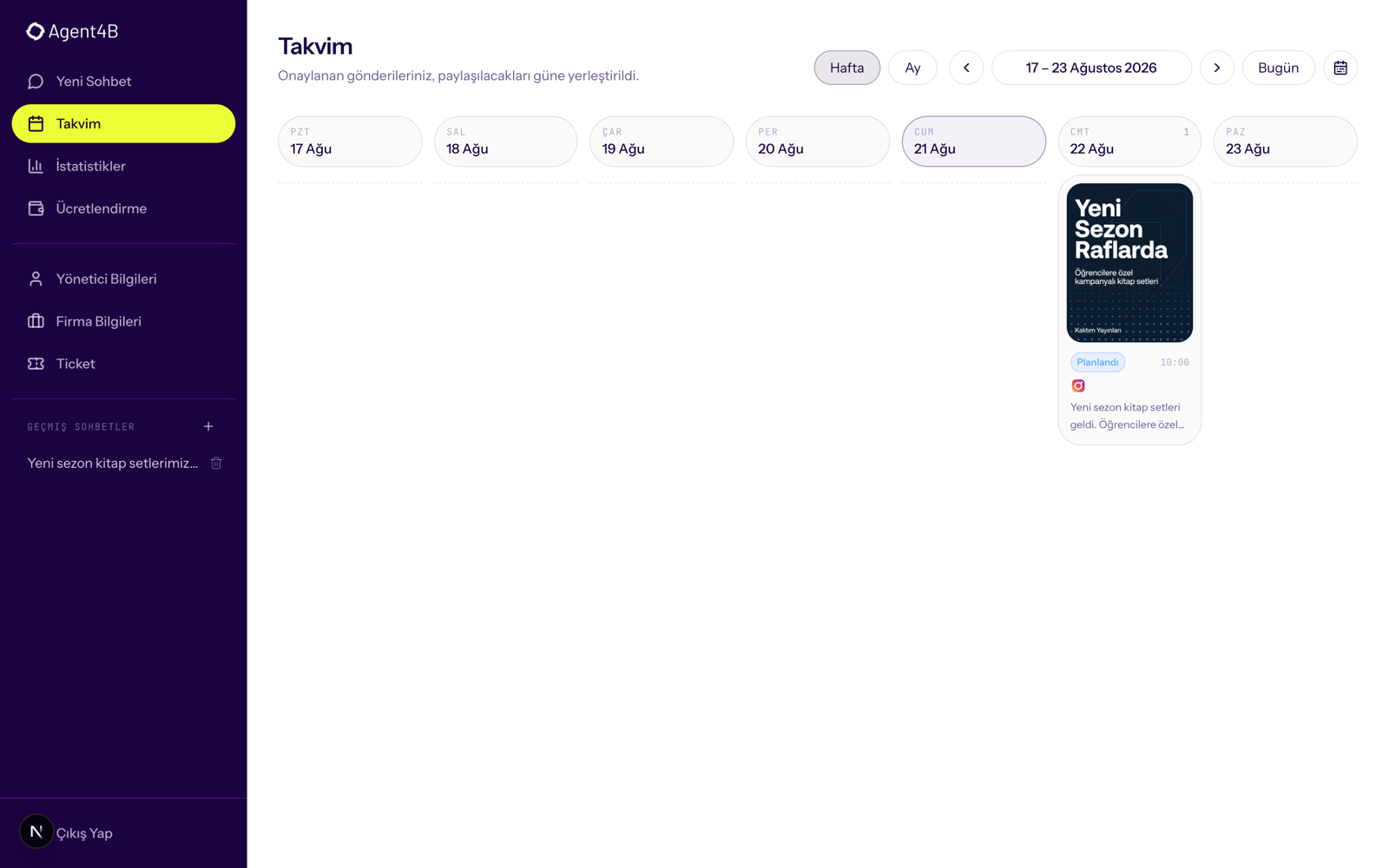 Takvim ekranı: haftanın günleri ve cumartesiye planlanmış, Instagram hesabına gidecek gönderi kartı